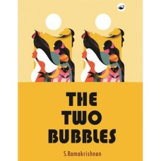 THE TWO BUBBLES - The Two Bubbles